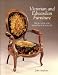 Victorian & Edwardian Furniture: Price Guide and Reasons for Value
