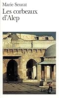 Les corbeaux d'Alep 2070381676 Book Cover