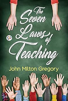 Kindle Store,Kindle eBooks,Education & Teaching The Seven Laws of Teaching John Milton Gregory