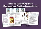  Tarotkarten Bedeutung lernen - Mind Maps zum Tarot incl. Legemethoden (Tarot Anleitung ideal für Tarotkarten Osorio)