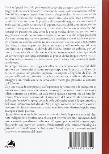 La Pelle Mistica. Dalle Stimmate Di San Francesco Alle Ferite Psicosomatiche - 2