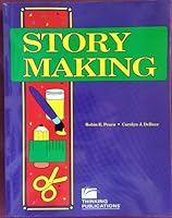 Story Making: Using Predictable Literature to Develop Communication 0930599330 Book Cover