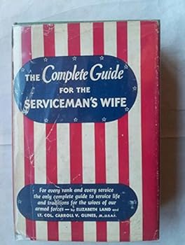 Hardcover The Complete Guide for the Serviceman's Wife Book