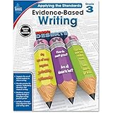 Evidence-Based Writing, Grade 3 (Applying the Standards)