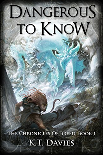 Dangerous To Know: The Chronicles of Breed: Book One