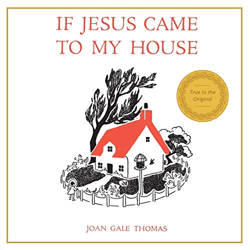 If Jesus Came to My House [Large Print] 1626540756 Book Cover