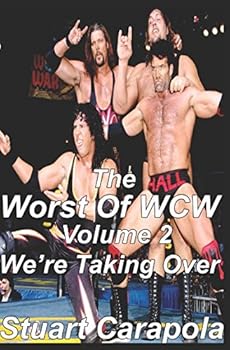 Paperback The Worst Of WCW Volume 2: We're Taking Over Book