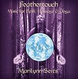  Feathertouch-Music for Massage Yoga Reiki & Medita