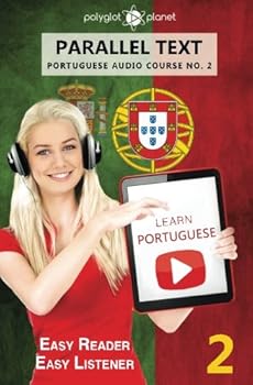 Paperback Learn Portuguese - Easy Reader | Easy Listener - Parallel Text (Audio Course) Book