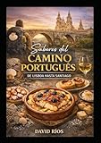 mezquita traduction  Sabores del camino portugués: De Lisboa hasta Santiago