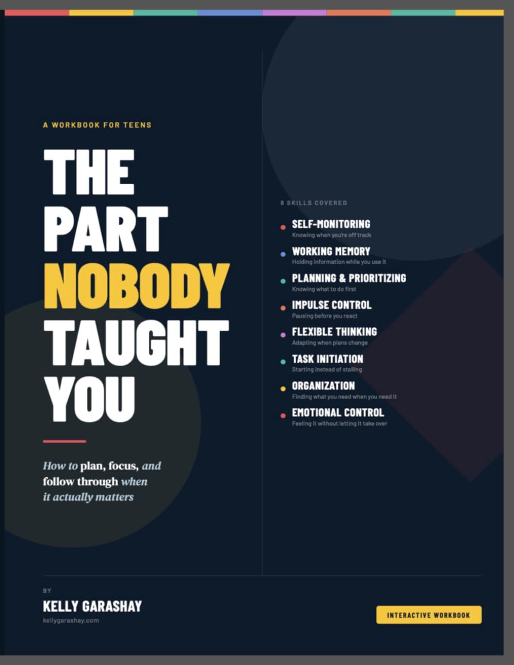 THE PART NOBODY TAUGHT YOU: How to plan, focus, and follow through when it actually matters