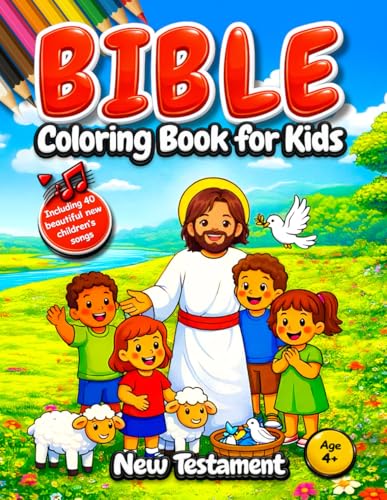 Bible Coloring Book for Kids: Discover the New Testament —