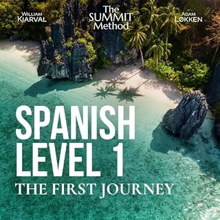 The Summit Method - Spanish Level 1: The First Journey cover art