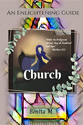 Church: An Enlightening Guide