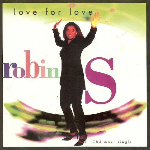 Love for Love [Audio CD] Robin S