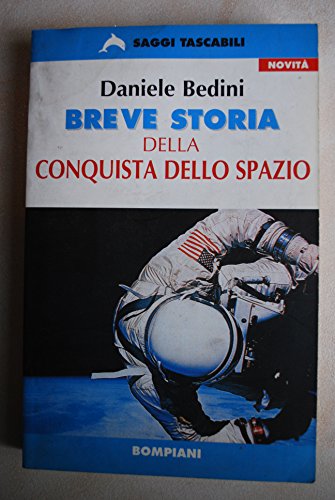 Breve storia della conquista dello spazio