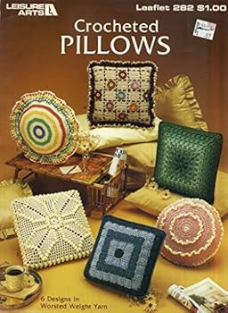 Crocheted Pillows: 6 Designs in Worsted Weight Yarn