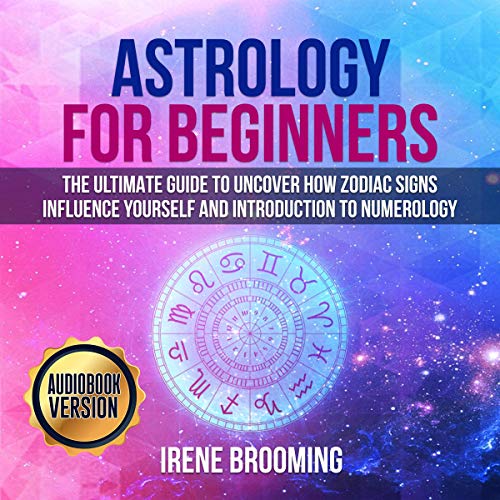 Astrology for Beginners by Irene Brooming episode artwork