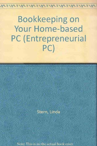 Bookkeeping on Your Home-Based PC (The Entrepre... 0830643052 Book Cover