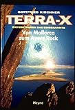 mallorca wetter april  Terra-X -- Expeditionen ins Unbekannte - von Malorca zum Ayers Rock [mit vielen Farbaufnahmen]