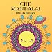 Che mandala! Libro da colorare: Caramelle, ciambelle, giocattoli, animali, dinosauri... C'è anche una navicella aliena! Ma che ci fanno nei mandala? Sono arrivati per intrattenere i bambini!