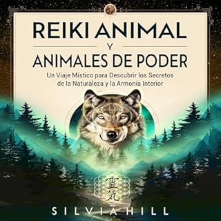 Reiki animal y animales de poder Audiolibro Por Silvia Hill arte de portada