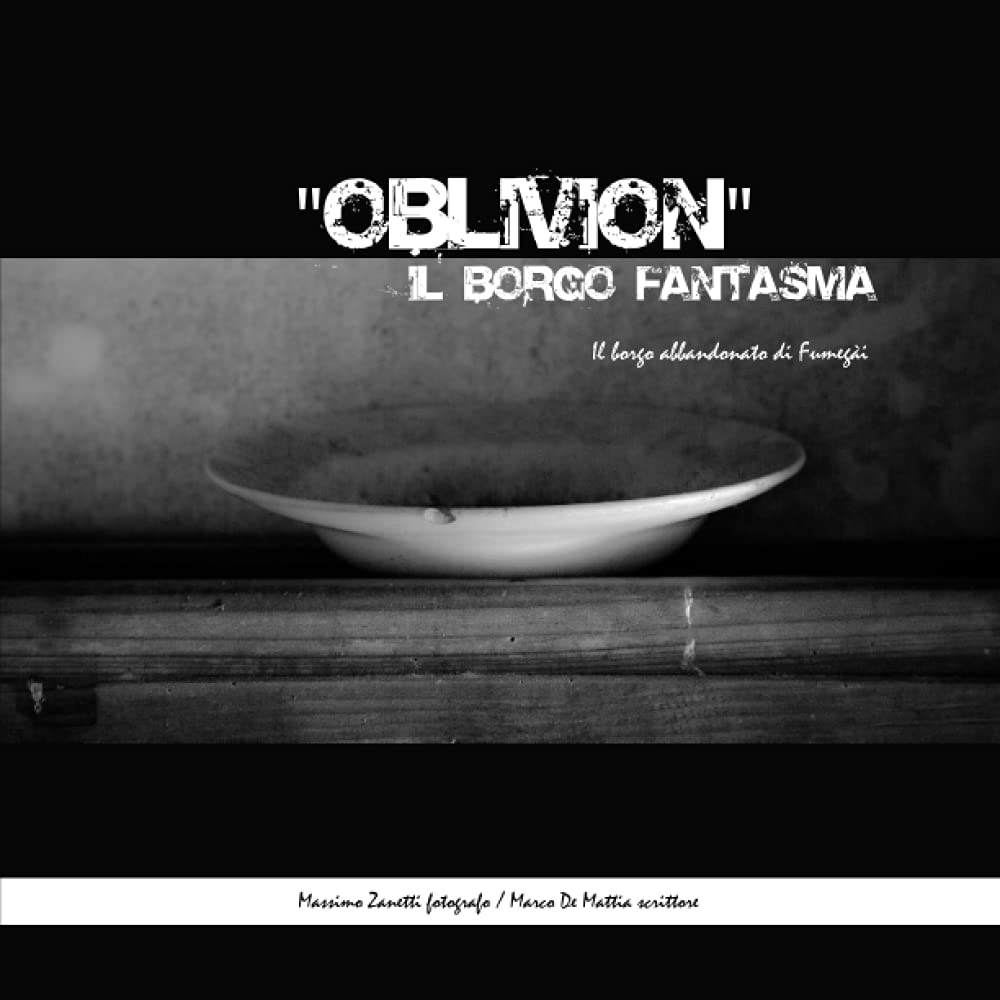 OBLIVION il borgo fantasma