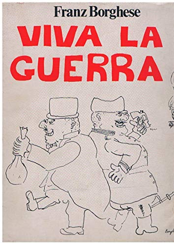  Viva la guerra