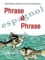 Phrase à phrase - Espagnol 2729892818 Book Cover