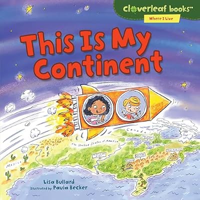 This Is My Continent (Cloverleaf Books