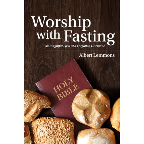 Worship with Fasting Audiolibro Por Albert Lemmons arte de portada