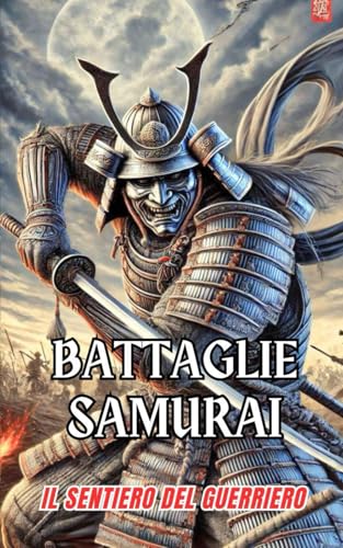 Battaglie Samurai : Il Sentiero del Guerriero