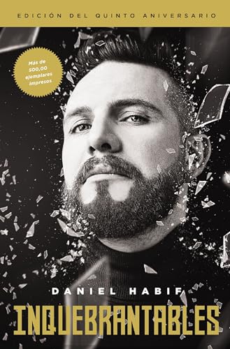 Inquebrantables, Edición del quinto aniversario