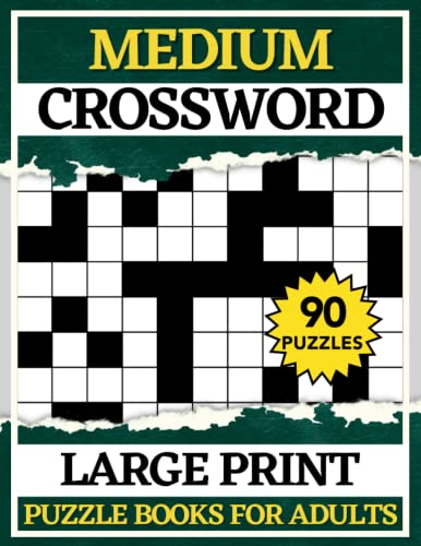 2023 Large Print Medium Crossword Puzzle Books For Adults: Crossword Puzzle Books For Adults, Medium Large Print Crossword Puzzles For Seniors With Solutions #TOP18