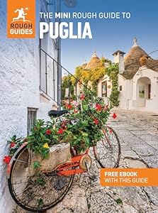 The Mini Rough Guide to Puglia: Travel Guide with eBook (Rough Guide MINI (Sized))
