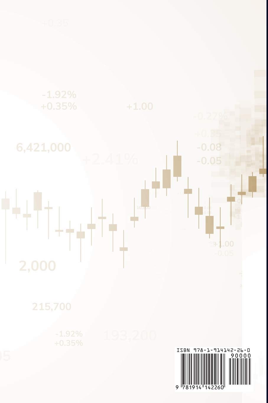 Forex Trading Strategies For Beginners: Become An Intelligent Investor And Earn Profits Day By Day With This Financial Freedom Bible For Creating A Successful Business. (Options And Futures)