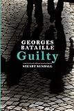 Guilty (SUNY series in Contemporary French Thought)