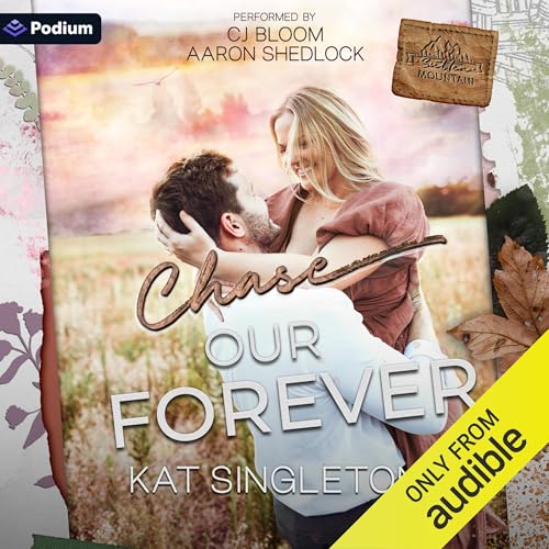 Chase Our Forever by Kat Singleton episode artwork