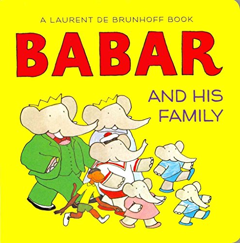 Babar and His Family: (board book)