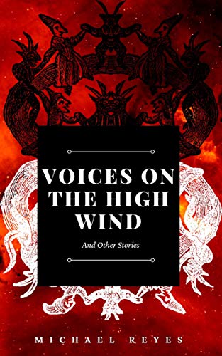 Voices on the High Wind