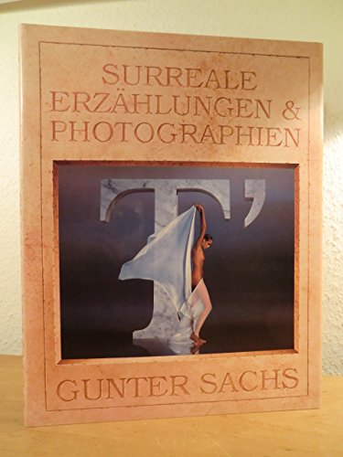 Surreale Erzählungen und Photographien