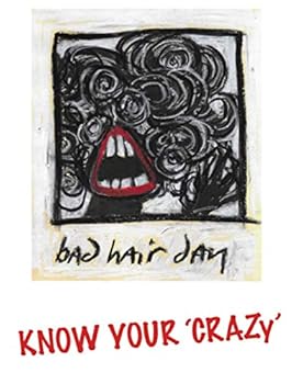 Paperback Know Your Crazy Book