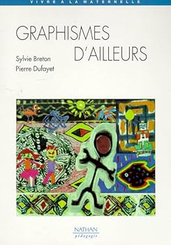 Paperback GRAPHISMES D'AILLEURS PS A GS [French] Book