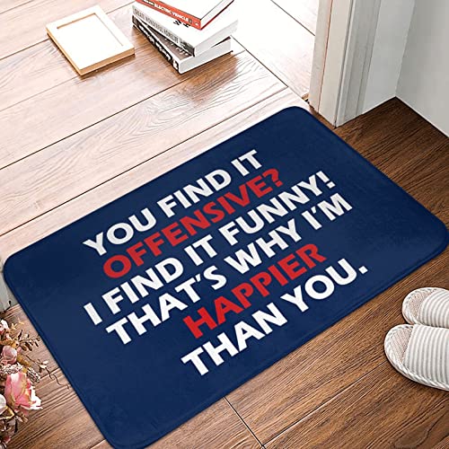 OGBD Tapete pequeño para exteriores You Find It Offensive I Find It, decoración de dormitorio para hombres, tapete de bienvenida liso (40 x 60 cm)