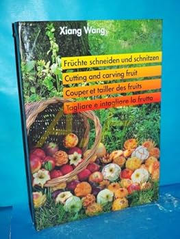 Paperback Früchte schneiden und schnitzen, Das grosse Lehrbuch [German] Book