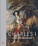 Charles I: King and Collector