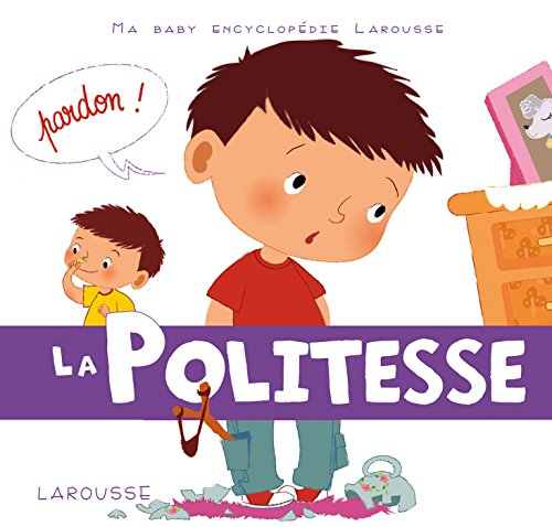Télécharger La politesse (Ma baby encyclopédie) Livre eBook France