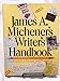 James a Micheners Writers Handbook