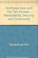 Northeast Asia and the Two Koreas 8971418249 Book Cover