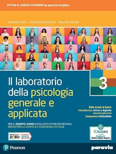9788839537652 Il laboratorio della psicologia generale e applicata. Per il 5° anno degli Ist. professionali servizi per la sanità e l’assistenza sociale (Vol. 3)
